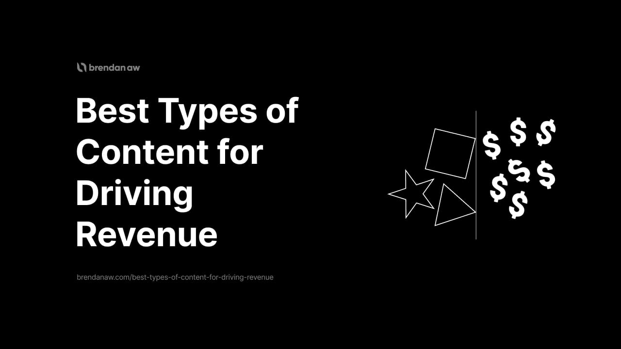 Best Types of Content for Driving Revenue