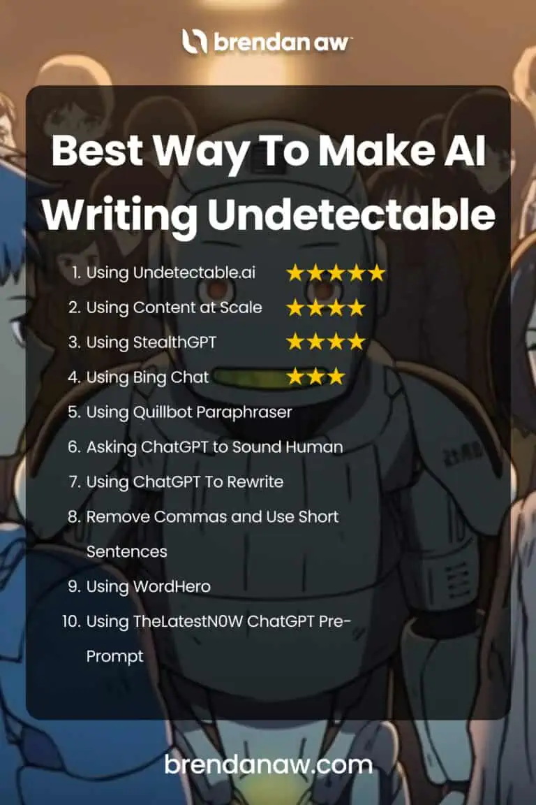 Best Way To Make AI Writing Undetectable