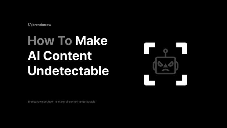 How To Make AI Content Undetectable