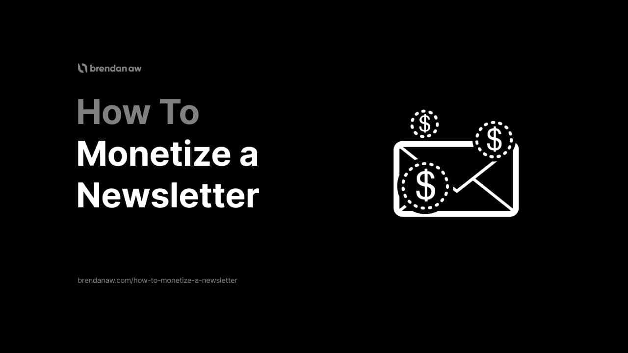 How To Monetize a Newsletter
