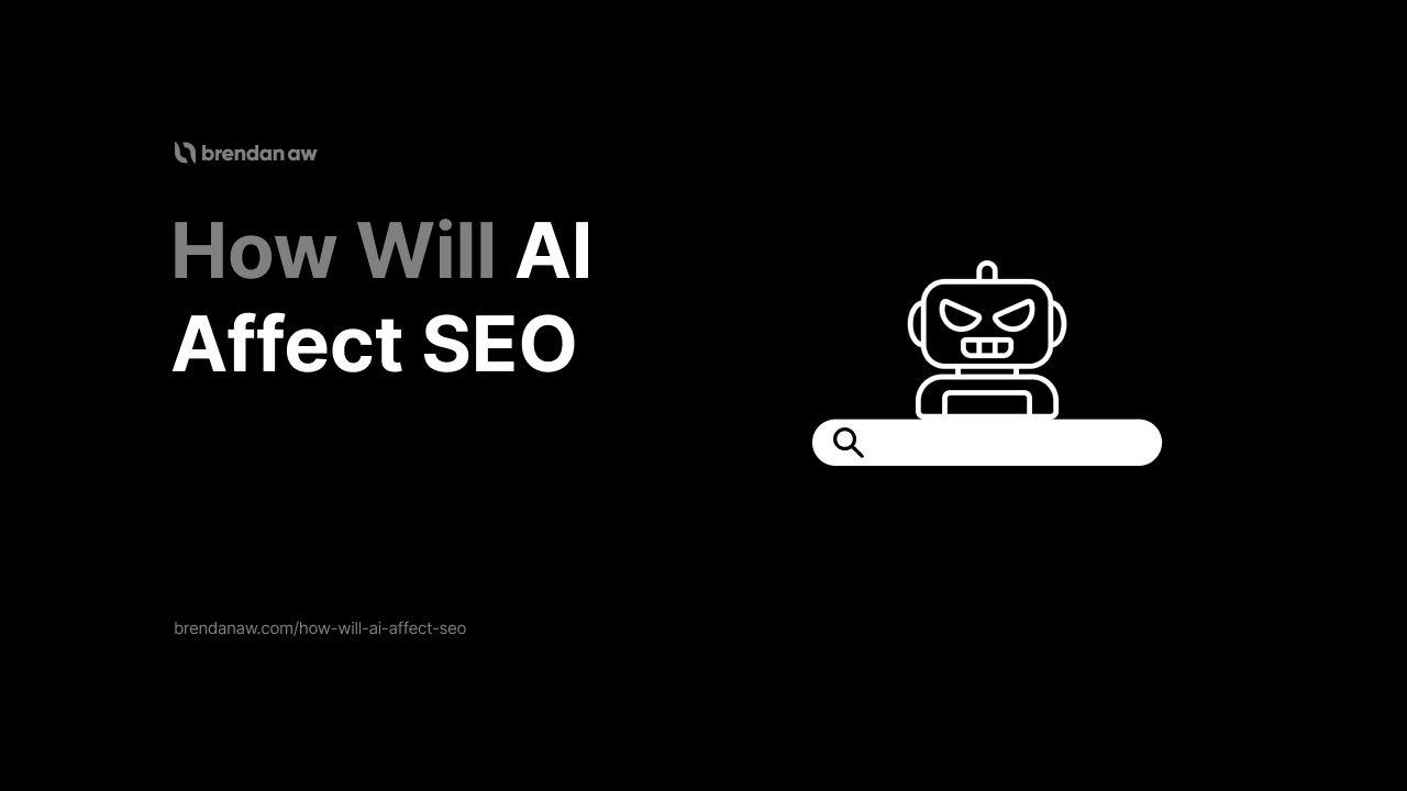 How Will AI Affect SEO
